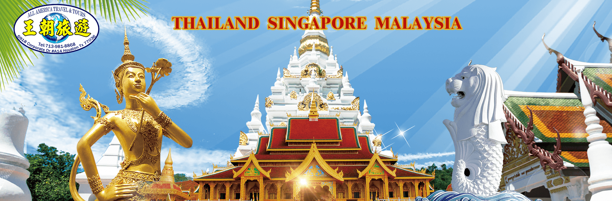 Thailand, Singapore, Malaysia